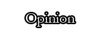 Opinion